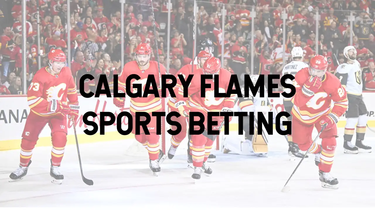 Calgary Flames Betting Options