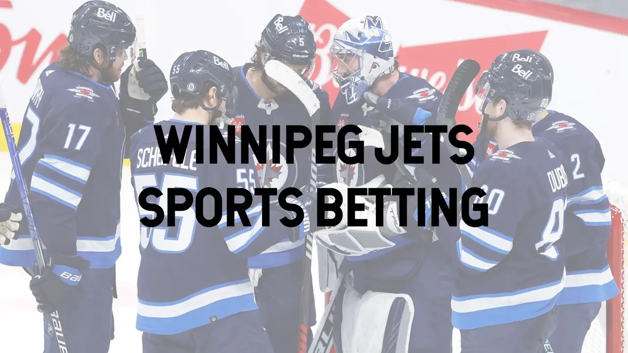 Winnipeg Jets Betting Options